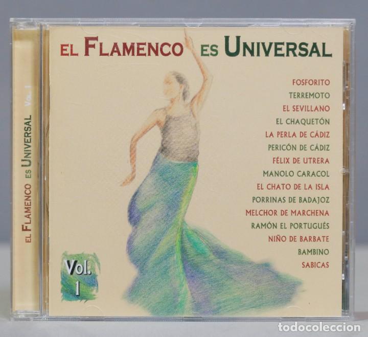 CDs de m&uacute;sica: CD. EL FLAMENCO ES UNIVERSAL VOL 1 - Foto 1