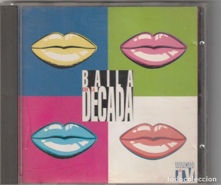 CDs de m&uacute;sica: BAILA CON LA DECADA (CD HISPAVOX 1994) - Foto 1