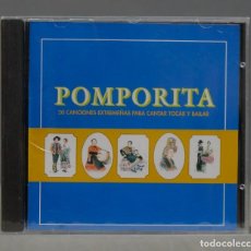 CDs de Música: CD. POMPORITA. 20 CANCIONES EXTREMEÑAS PARA CANTAR TOCAR Y BAILAR. PRECINTADO. Lote 352859039