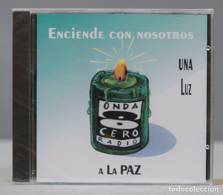 CD de M&uacute;sica: CD.ONDA CERO. ENCIENDE CON NOSOTROS UNA LUZ A LA PAZ. PRECINTADO