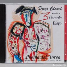 CDs de Música: CD. DIEGO CLAVEL – CANTA A GERARDO DIEGO. POEMA DEL TOREO. Lote 353300924
