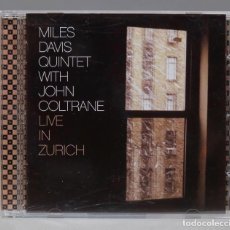CDs de Música: CD. MILES DAVIS QUINTET WITH JOHN COLTRANE – LIVE IN ZURICH. Lote 353303599