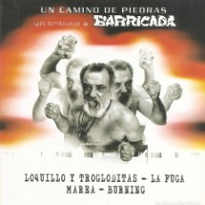 CDs de Música: BARRICADA, TRIBUTO - LOQUILLO, LA FUGA, MAREA, BURNING (CDSINGLE CARTON PROMO, DRO 2003). Lote 366001036