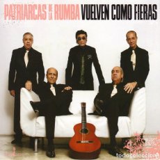CDs de Música: CD PATRIARCAS DE LA RUMBA VUELVEN COMO FIERAS CON 11 TEMAS PRECINTADO AQUITIENESLOQUEBUSCA ALMERIA. Lote 353958208