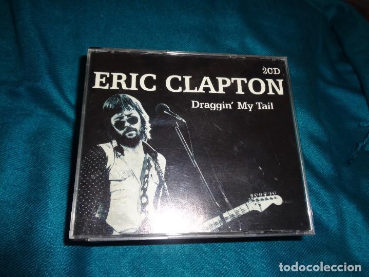 CDs de m&uacute;sica: ERIC CLAPTON. DRAGGI&acute;N MY TAIL. 2 CD&acute;S - Foto 1