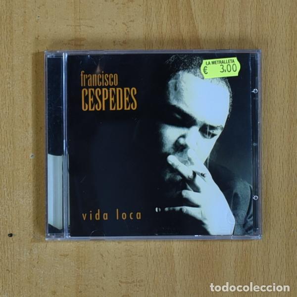 CDs de m&uacute;sica: FRANCISCO CESPEDES - VIDA LOCA - CD - Foto 1