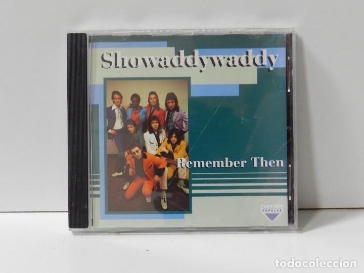 CDs de m&uacute;sica: DISCO CD. Showaddywaddy &ndash; Remember Then. COMPACT DISC. - Foto 1