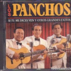 CD de Música: LOS PANCHOS - SI TU ME DICES VEN Y OTROS GRANDES EXITOS / CD ALBUM 1991 / BUEN ESTADO RF-11713. Lote 355529540
