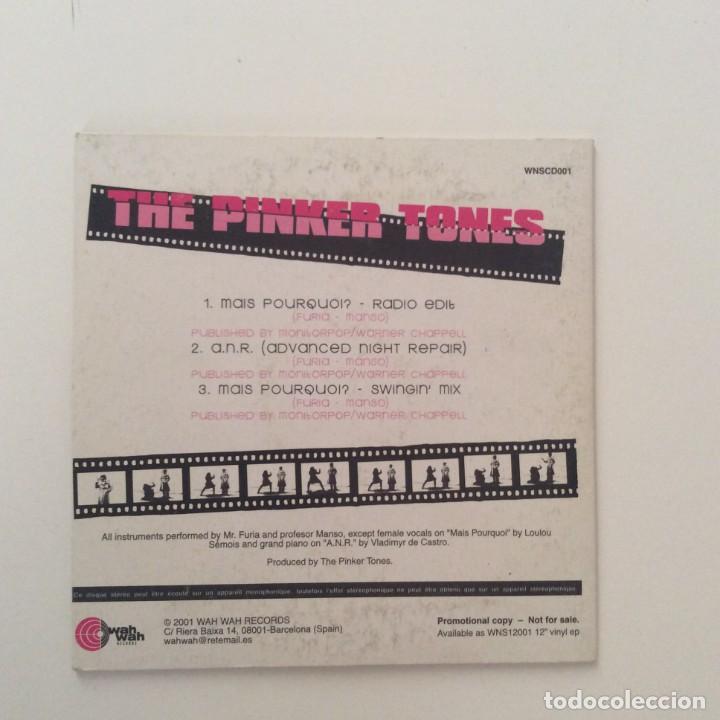 CDs de m&uacute;sica: CD sg THE PINKER TONES: &rdquo;MAIS POURQUOI?&rdquo; - Foto 2