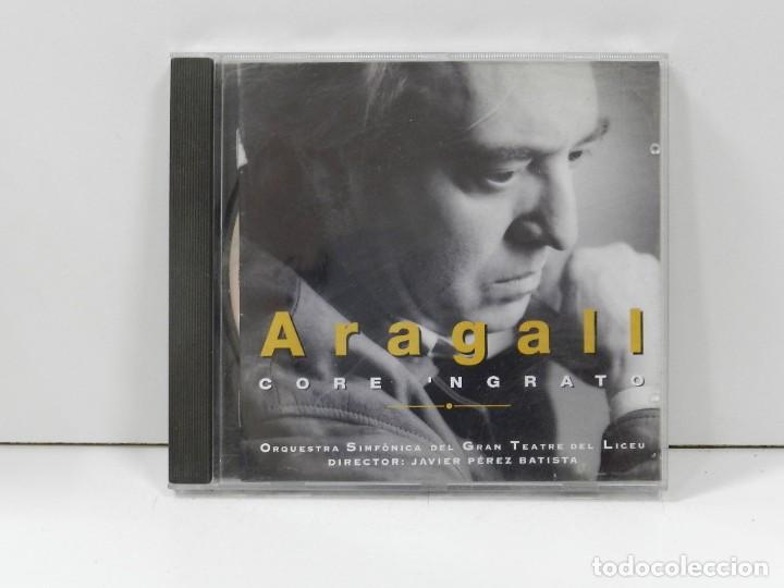CDs de m&uacute;sica: DISCO CD. Aragall &ndash; Core Ngrato. COMPACT DISC. - Foto 1