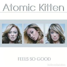 CDs de Música: ATOMIC KITTEN - FEELS DO GOOD