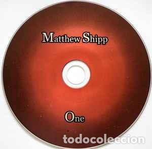 CDs de m&uacute;sica: MATTHEW SHIPP - &rdquo; ONE &rdquo; - CD 2005 - Foto 3