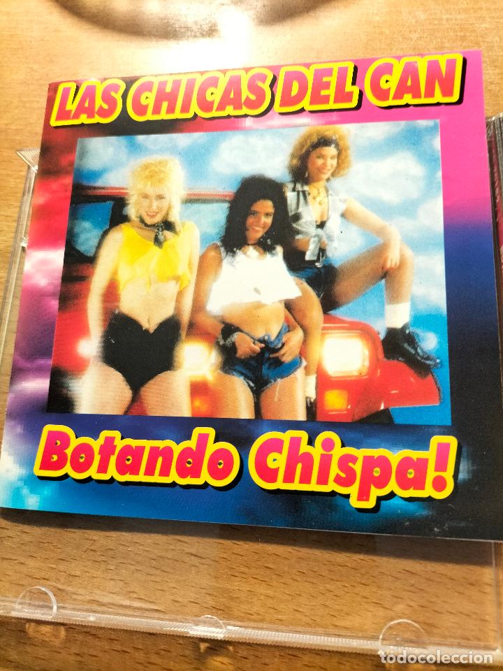 CDs de m&uacute;sica: RAR CD. LAS CHICAS DEL CAN. BOTANDO CHISPA!. MADE IN SPAIN - Foto 1
