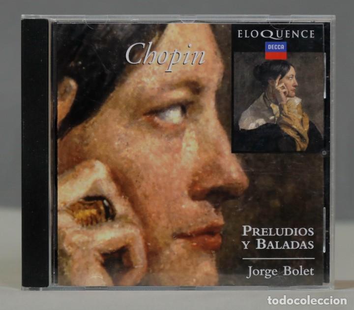 CDs de m&uacute;sica: CD. CHOPIN. PRELUDIOS Y BALADAS. BOLET - Foto 1