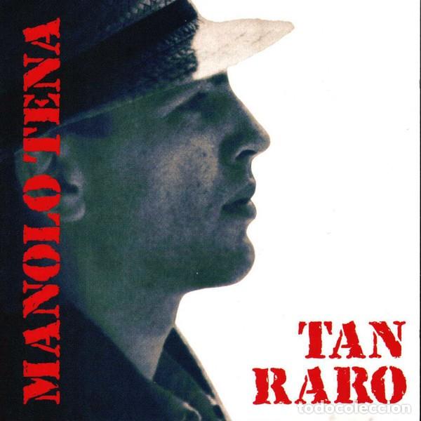 CDs de m&uacute;sica: MANOLO TENA - TAN RARO CD 1994 - Foto 1