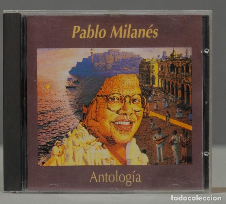 CDs de m&uacute;sica: CD. Pablo Milan&eacute;s &ndash; Antolog&iacute;a - Foto 1