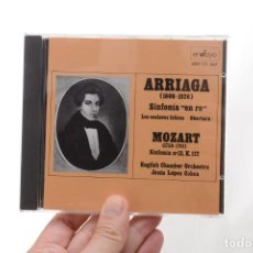 CDs de Música: ARRIAGA, LOS ESCLAVOS FELICES; MOZART SINFONIA NO 13. JESÚS LOPEZ COBOS