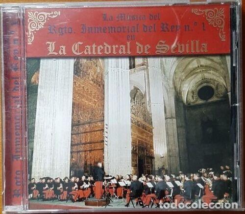 CDs de m&uacute;sica: CD LA CATEDRAL DE SEVILLA - Regimiento Inmemorial Del Rey N&ordm;1 - Semana Santa (COMO NUEVO) &ccedil;