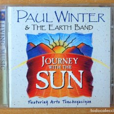 CDs de Musique: PAUL WINTER & THE EARTH BAND JOURNEY WITH THE SUN CD. Lote 359671210
