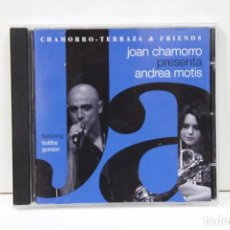 CDs de Música: DISCO CD. JOAN CHAMORRO PRESENTA ANDREA MOTIS. COMPACT DISC.. Lote 361396075