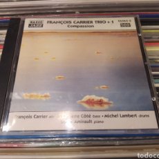 CDs de Música: FRANÇOIS CARRIER TRIO + 1 – COMPASSION. CD BUEN ESTADO. JAZZ. Lote 361749840