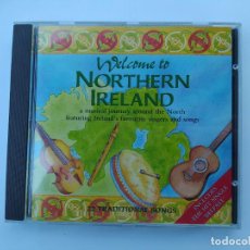 CDs de Música: WELCOME NORTHERN IRELAND CD. 22 TRADITIONAL SONGS. TDKCD187. Lote 362314850