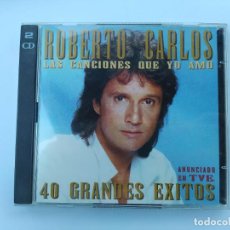CDs de Música: ROBERTO CARLOS. LAS CANCIONES QUE YO AMO. DOBLE CD. 40 GRANDES ÉXITOS. TDKCD189. Lote 362617590