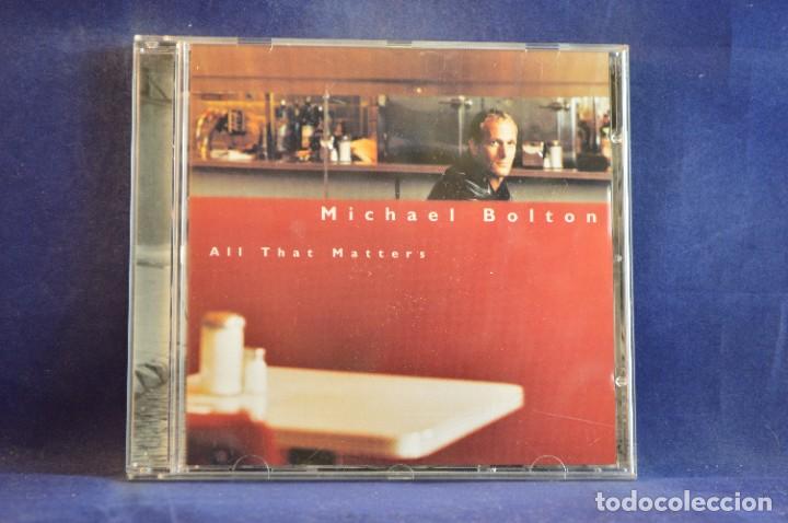 CDs de m&uacute;sica: MICHAEL BOLTON - ALL THAT MATTERS - CD - Foto 1