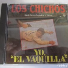 CDs de Música: CD LOS CHICHOS YO EL VAQUILLA BANDA SONORA. Lote 363057150