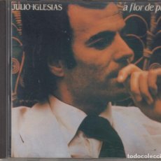 CDs de Música: JULIO IGLESIAS CD A FLOR DE PIEL 1987 COLUMBIA PRIMERA EDICIÓN. Lote 363274140