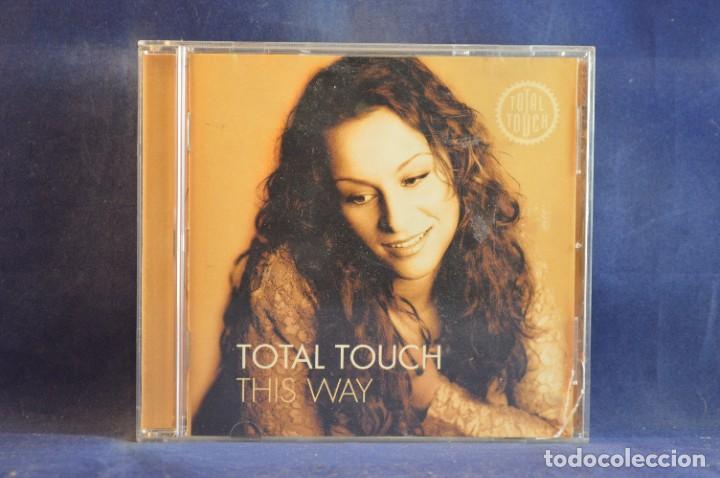 CDs de m&uacute;sica: TOTAL TOUCH - THIS WAY - CD - Foto 1