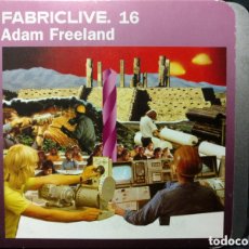 CDs de Música: ADAM FREELAND - FABRICLIVE. 16 (CD, MIXED, MET). Lote 363550520