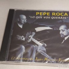 CDs de Música: PEPE ROCA / LO QUE VOS QUERÁIS / 12 POEMAS DE JUAN RAMÓN JIMÉNEZ / CD-FACTORIA AUTOR / PRECINTADO.. Lote 363556350
