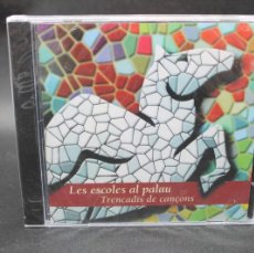 CDs de Música: LES ESCOLES AL PALAU TRENCADIS DE CANÇONS CD PRECINTADO CANCIONES EN CATALAN. Lote 364016101