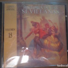 CDs de Música: HISTORIA DE LAS SEVILLANAS VOLUMEN 15 - EDICIONES TATESSOS 1991. Lote 364132176