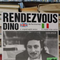 CDs de Música: DINO – RENDEZVOUS (THE FIRE IS BURNING)