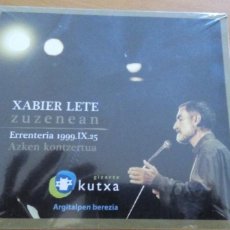 CDs de Música: XABIER LETE ZUZENEAN ERRENTERIA 1999 AZKEN KONTZERTUA 2XCDS ¡¡PRECINTADO¡¡. Lote 364806806
