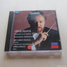CDs de Música: AMADEUS - CÉSAR FRANCK. SINFONÍA EN RE MENOR - RICCARDO CHAILLY. JORGE BOLET (DECCA) CD. Lote 365147351