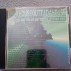 CDs de Música: INDAHOUSEOUTTADAHOUSE. CD. Lote 365153566