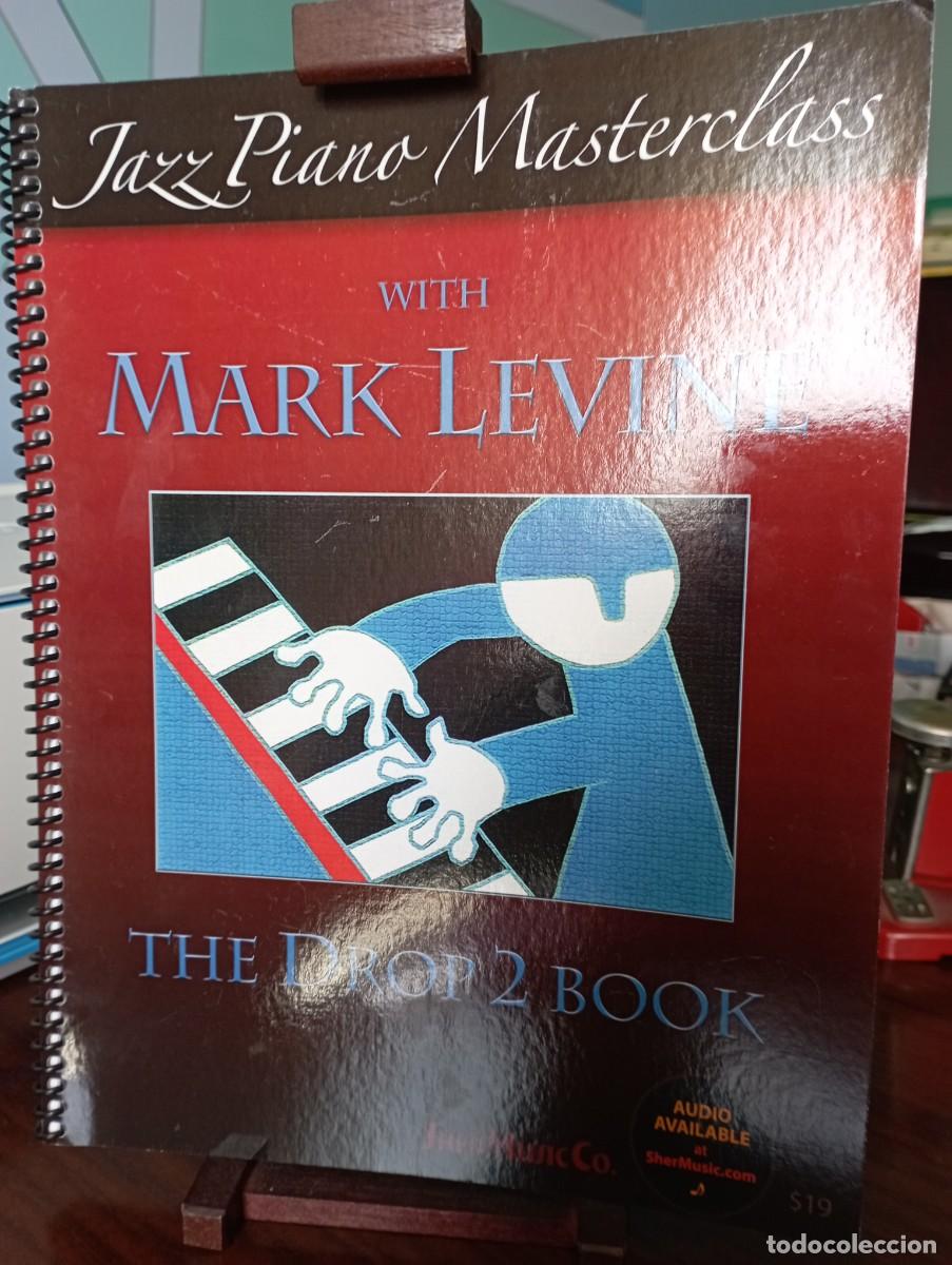 CDs de m&uacute;sica: Jazz Piano Masterclass. With Mark Levine. The Drop 2 Book. Sher Music Co. 2006. New. USA.