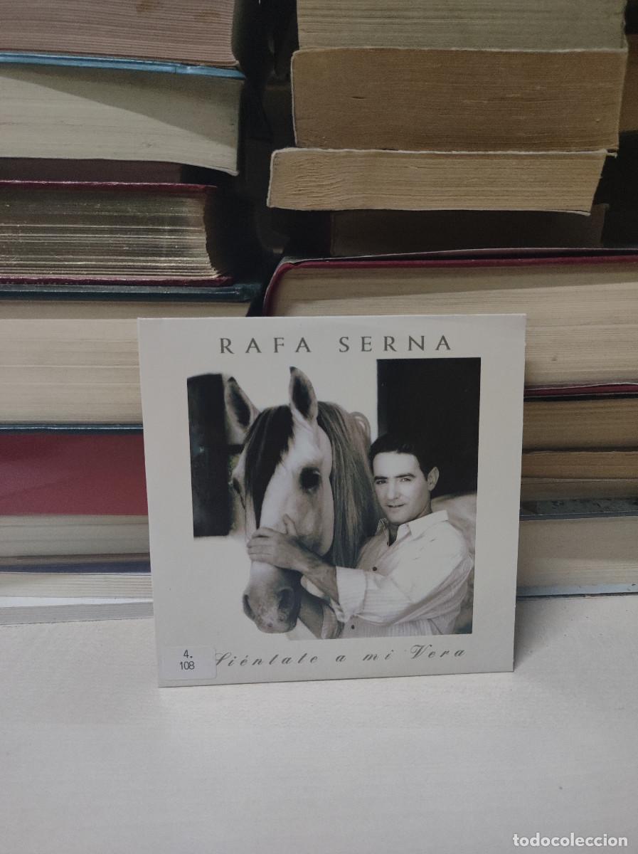CDs de m&uacute;sica: rafa serna sientate a mi vera - Foto 1