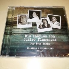 CDs de Música: MIS CHARLAS CON CUATRO FLAMENCAS POR PEPE MARÍN-PRECINTADO SIN ABRIR-MUY RARO. Lote 365691741