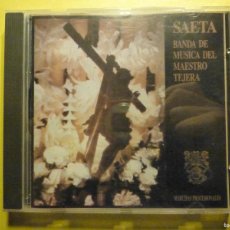 CDs de Música: CD - COMPAC DISC - SAETA - MARCHAS PROCESIONALES - BANDA DE MÚSICA DEL MAEESTRO TEJERA - 1993. Lote 365722091