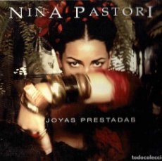 CDs de Música: NIÑA PASTORI - JOYAS PRESTADAS. CD. Lote 365889306