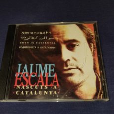 CDs de Música: JAUME ESCALA NASCUTS A CATALUNYA. Lote 365896456