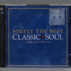 CDs de Música: 2 CD. SIMPLY THE BEST CLASSIC SOUL. Lote 365908671