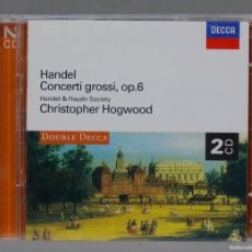 CDs de Música: 2 CD. HANDEL - HANDEL & HAYDN SOCIETY, CHRISTOPHER HOGWOOD – CONCERTI GROSSI, OP. 6. Lote 365909751