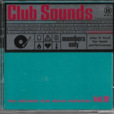 CDs de Música: CLUB SOUNDS VOL. 19 - SYLVER + KAI TRACID + SAFRI DUO + MILK INC + PHATS AND SMALL + FAB CD DOBLE. Lote 366153181
