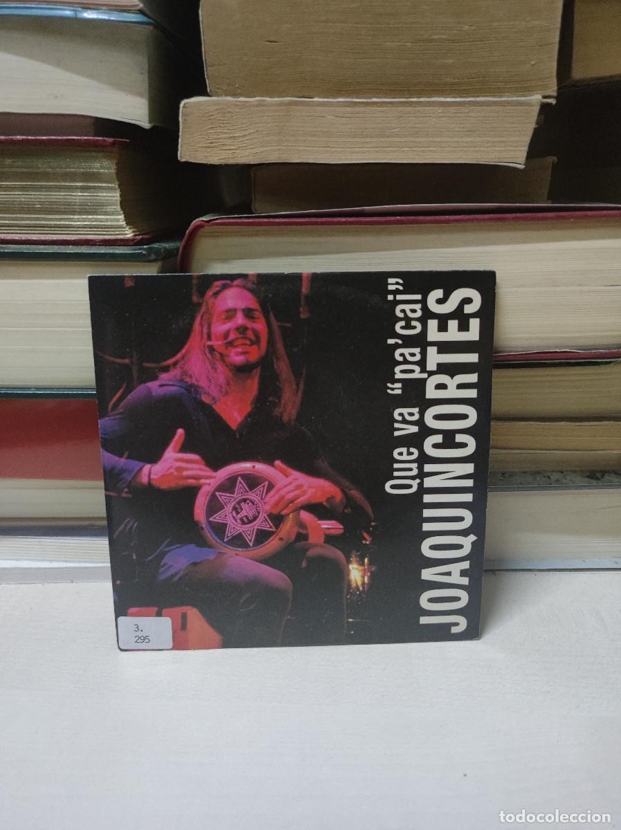 CDs de m&uacute;sica: Joaqu&iacute;n Cort&eacute;s &ndash; Que Va Pa Cai - Foto 1