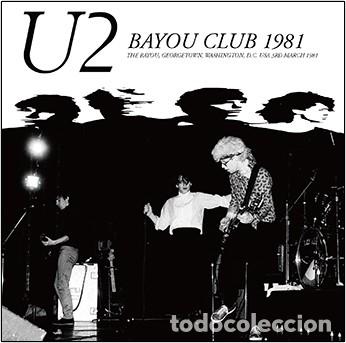 CDs de m&uacute;sica: CD U2 - BAYOU CLUB 1981 - Foto 1